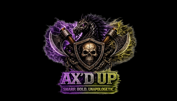 Ax'd Up