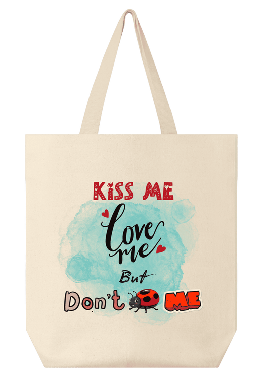 Don't Bug Me Tote Bag