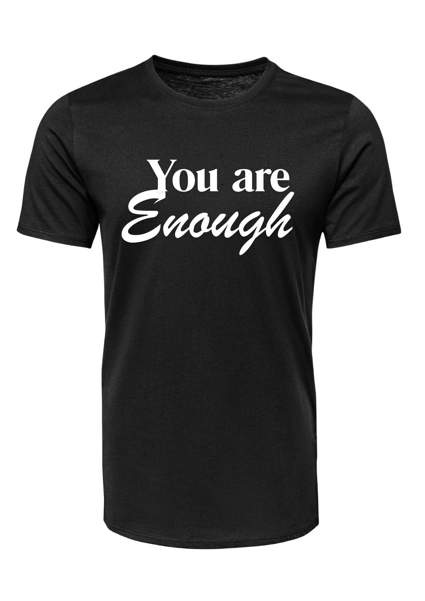 You are enough Unisex Crew Neck T-Shirt